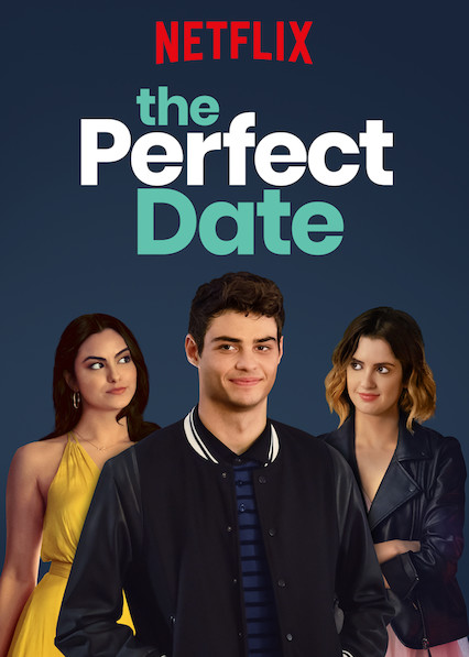 New Netflix original  The Perfect Date was released on April 12.