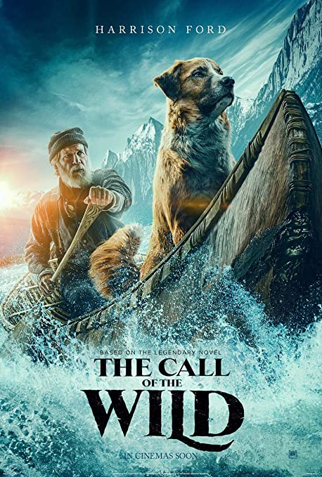 Harrison Ford in the universal Call of the Wild movie poster. 