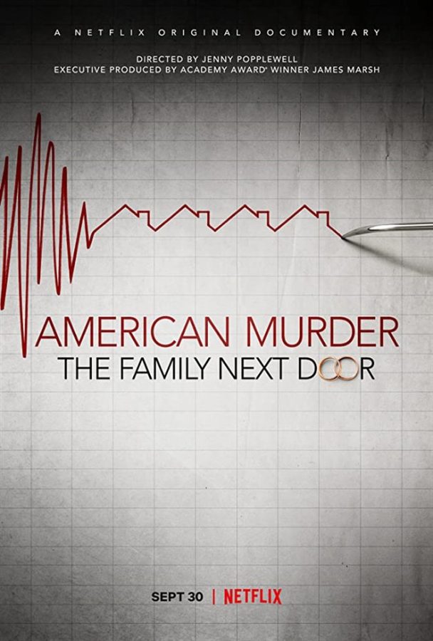This is the movie poster for American Murder: The Family Next Door, released on Netflix on Sept. 30. 